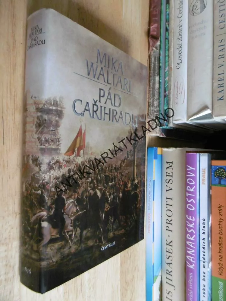 PÁD CAŘIHRADU, MIKA WALTARI, **an