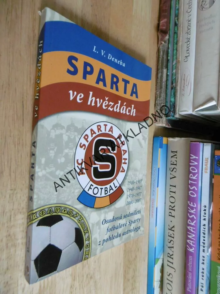 SPARTA VE HVĚZDÁCH, 1910-2007, DENEBA, FOTBAL