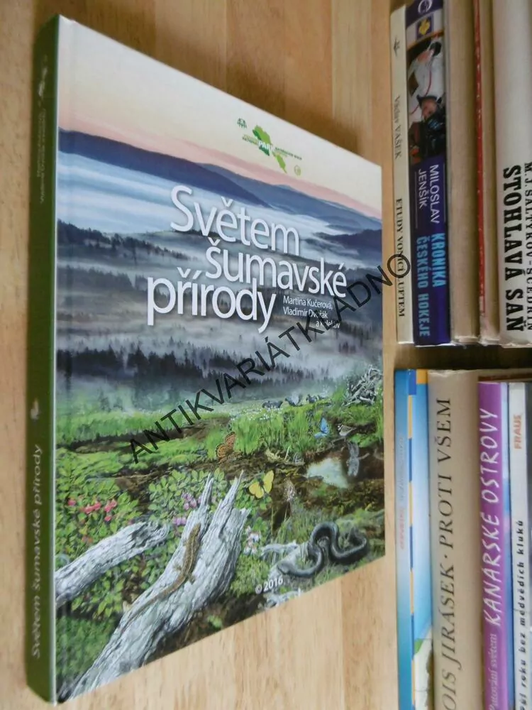 SVĚTEM ŠUMAVSKÉ PŘÍRODY, KUČEROVÁ, DVOŘÁK, ŠUMAVA, 2016