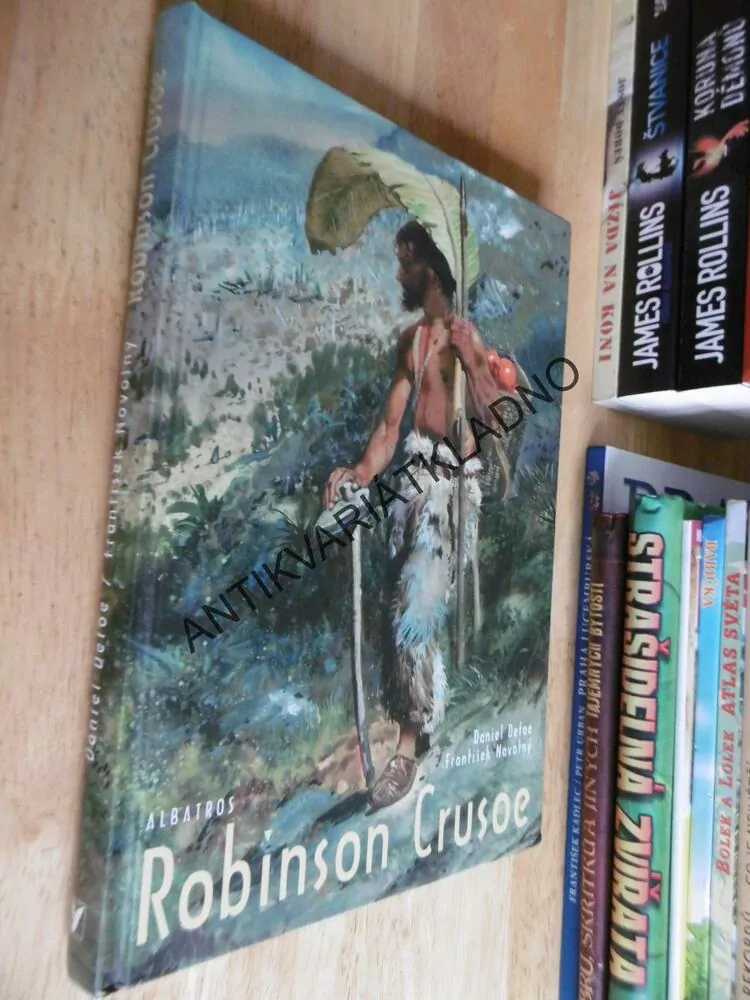ROBINSON CRUSOE, DANIEL DEFOE, JOSEF V.PLEVA, ZDENĚK BURIAN, 2005