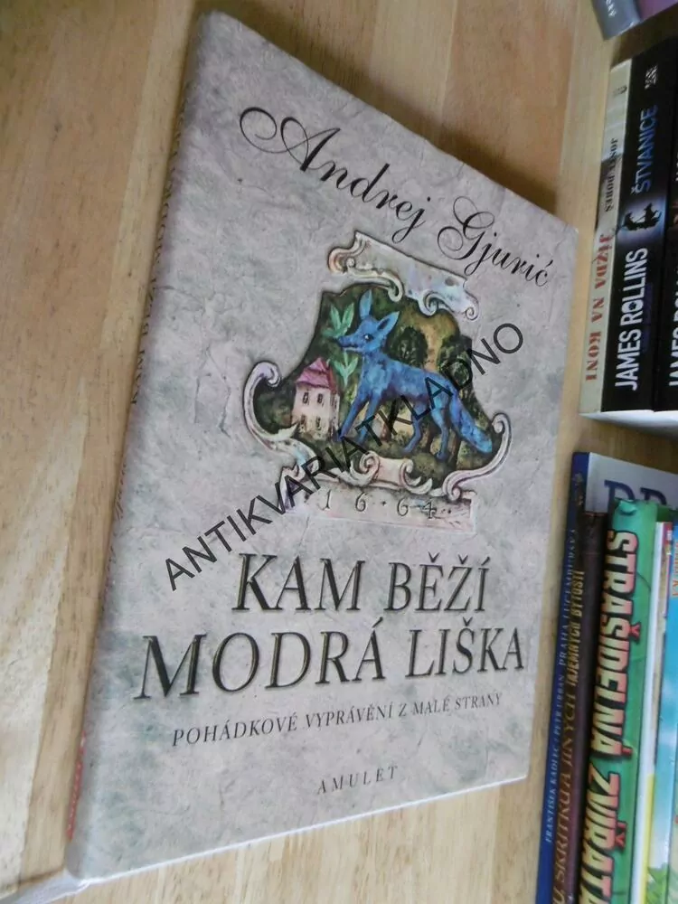 KAM BĚŽÍ MODRÁ LIŠKA, ANDREJ GJURIČ, JAN ČERNÝ, **an