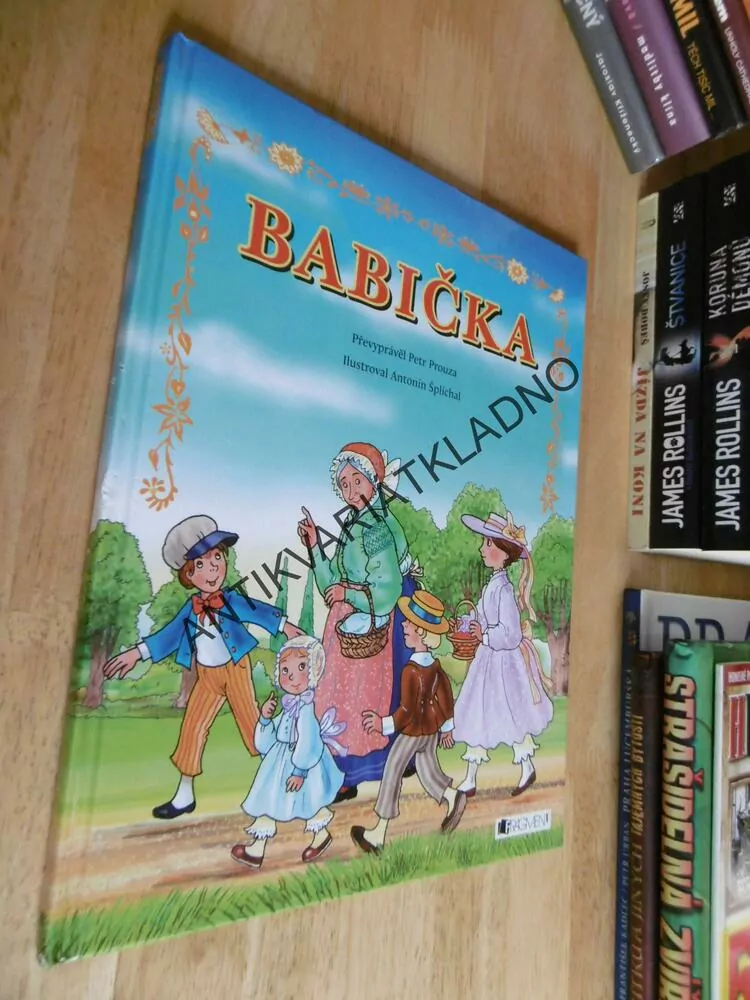 BABIČKA, PETR PROUZA, ANTONÍN ŠPLÍCHAL, **an