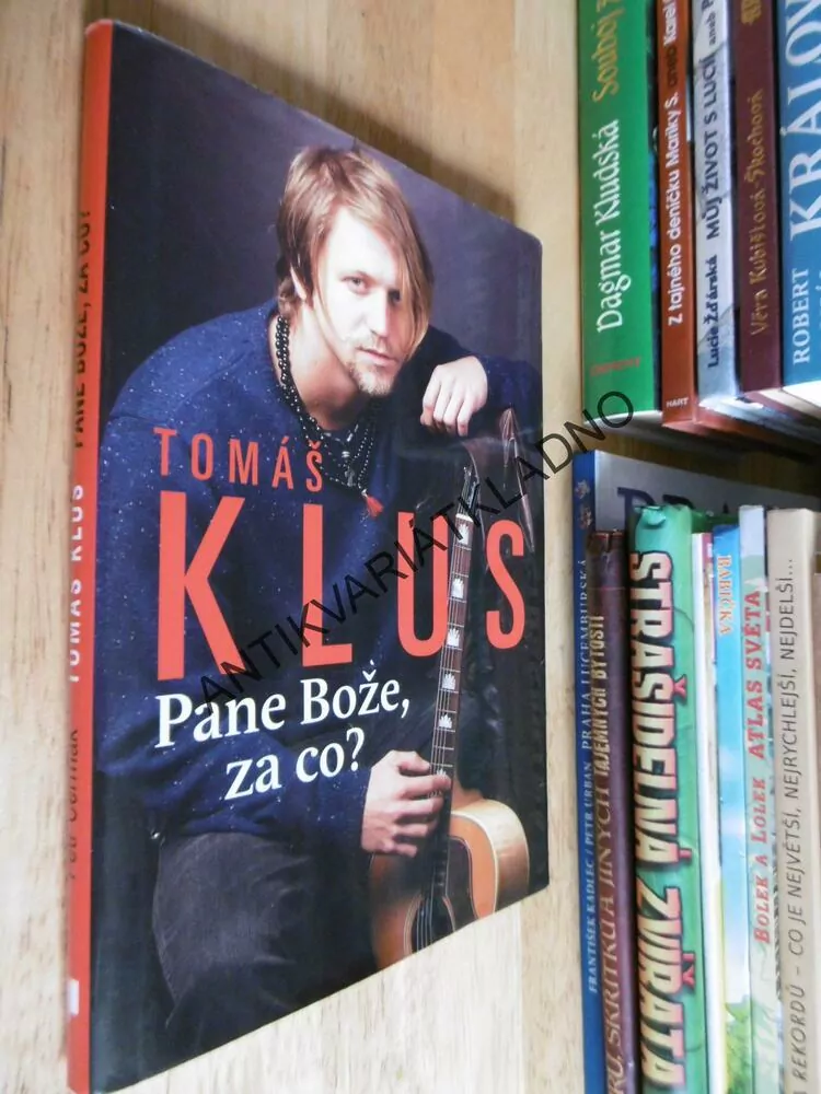 TOMÁŠ KLUS, PANE BOŽE, ZA CO?**an