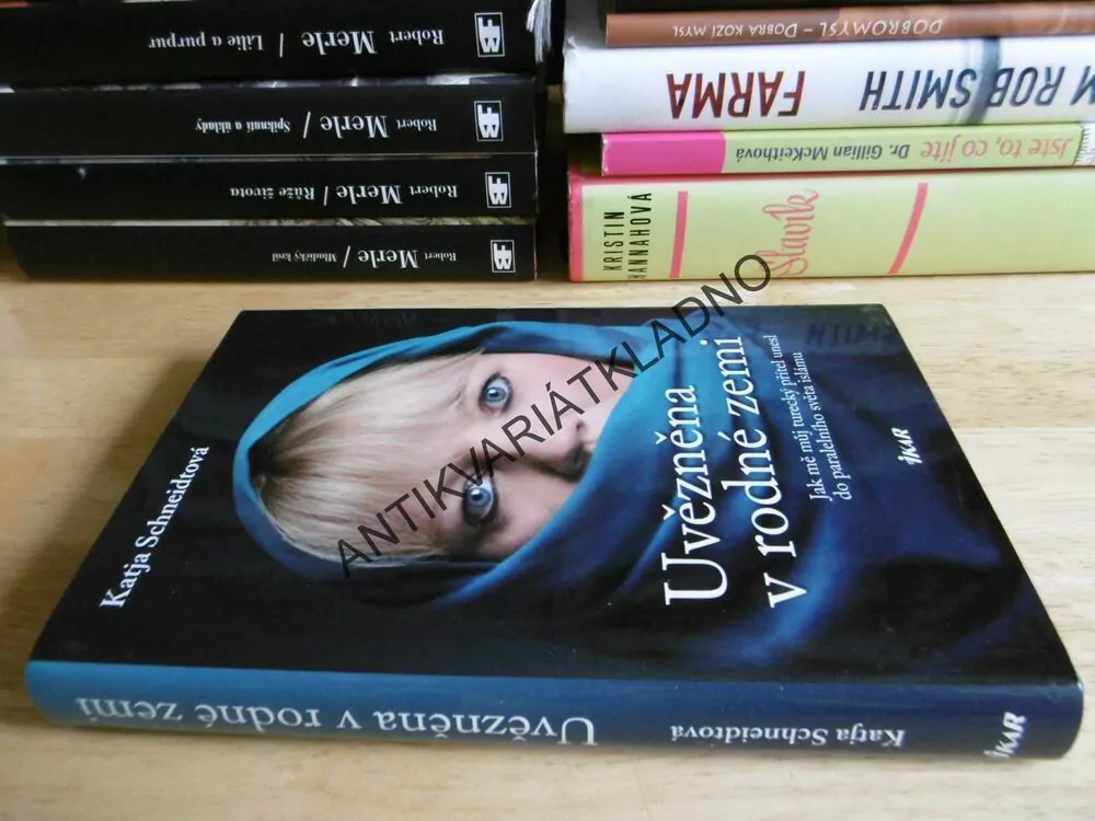UVĚZNĚNA V RODNÉ ZEMI KATJA SCHNEIDTOVÁ, **an