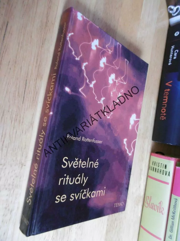 SVĚTELNÉ RITUÁLY SE SVÍČKAMI, ROLAND ROTTENFUSSER