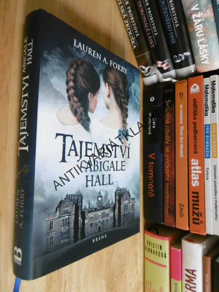 TAJEMSTVÍ ABIGALE HALL, LAUREN A. FORRY