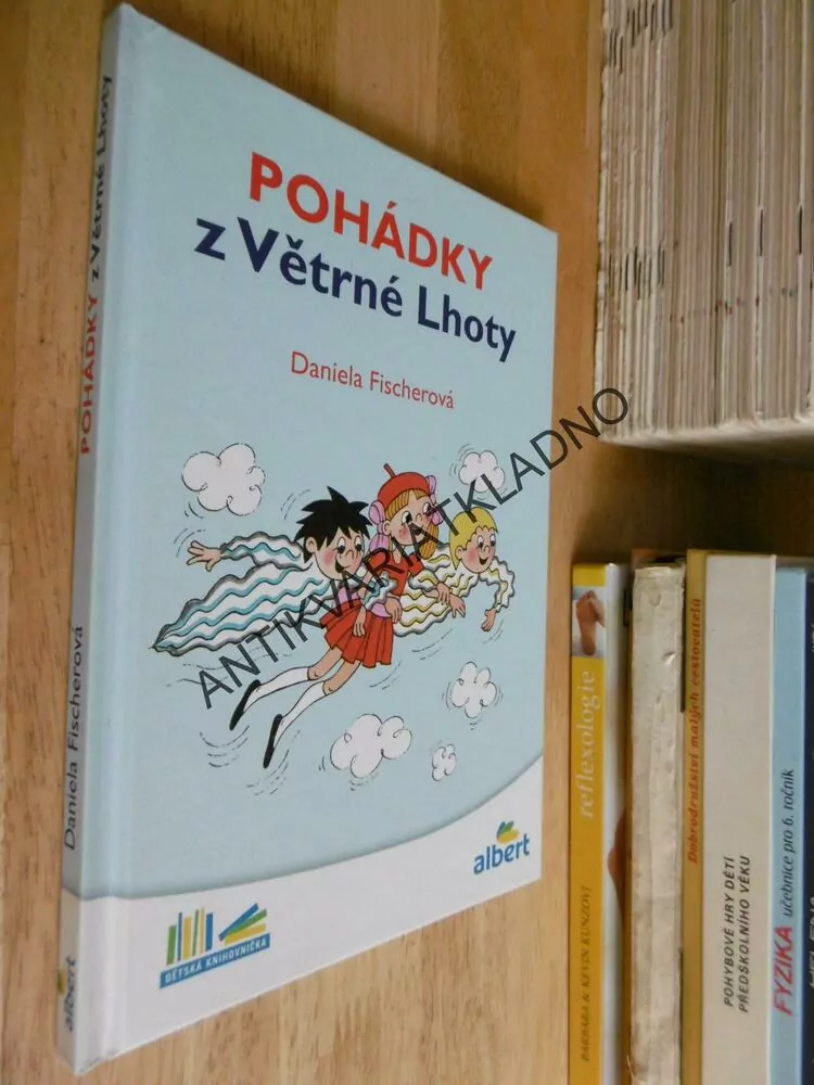 POHÁDKY Z VĚTRNÉ LHOTY, DANIELA FISCHEROVÁ, **an