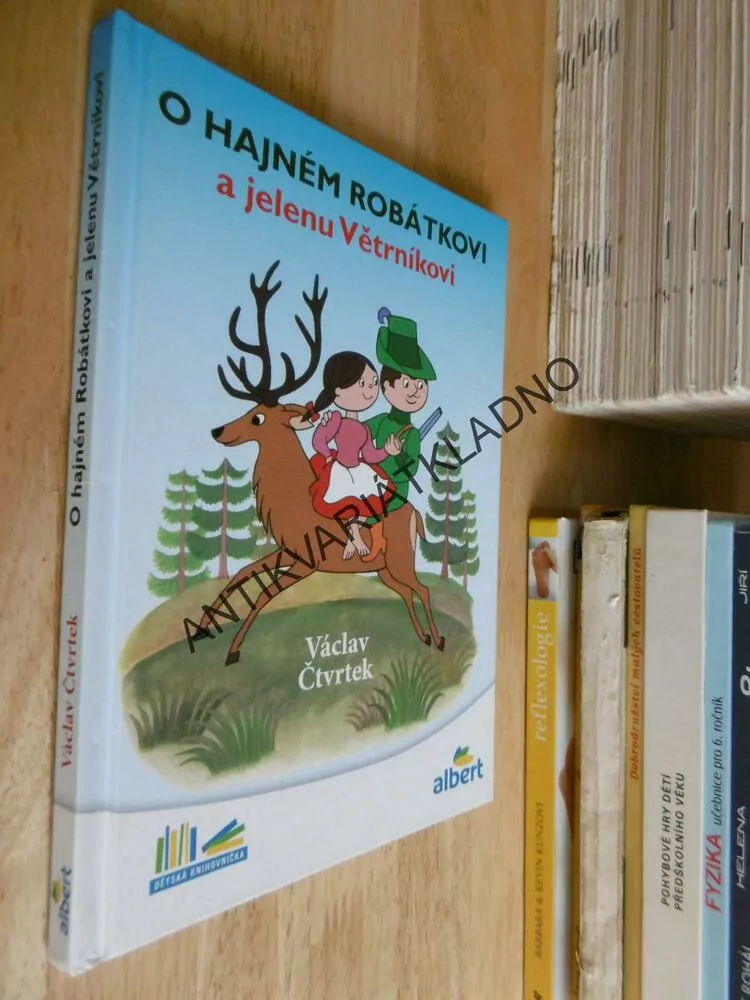 O HAJNÉM ROBÁTKOVI A JELENU VĚTRNÍKOVI, VÁCLAV ČTVRTEK, **an