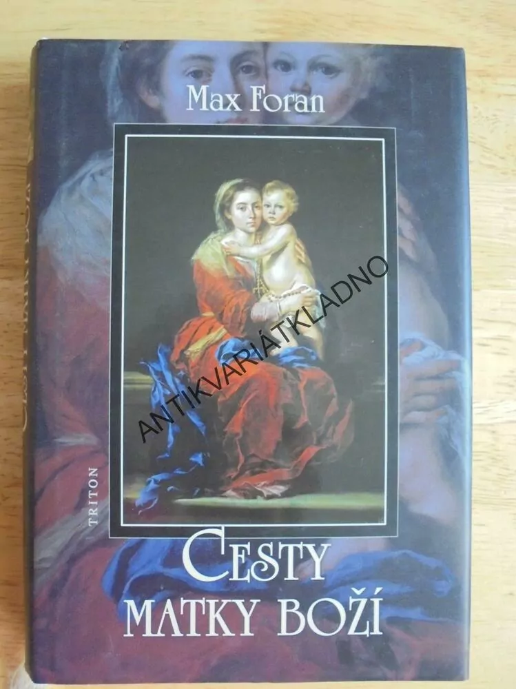 CESTY MATKY BOŽÍ, MAX FORAN, **an