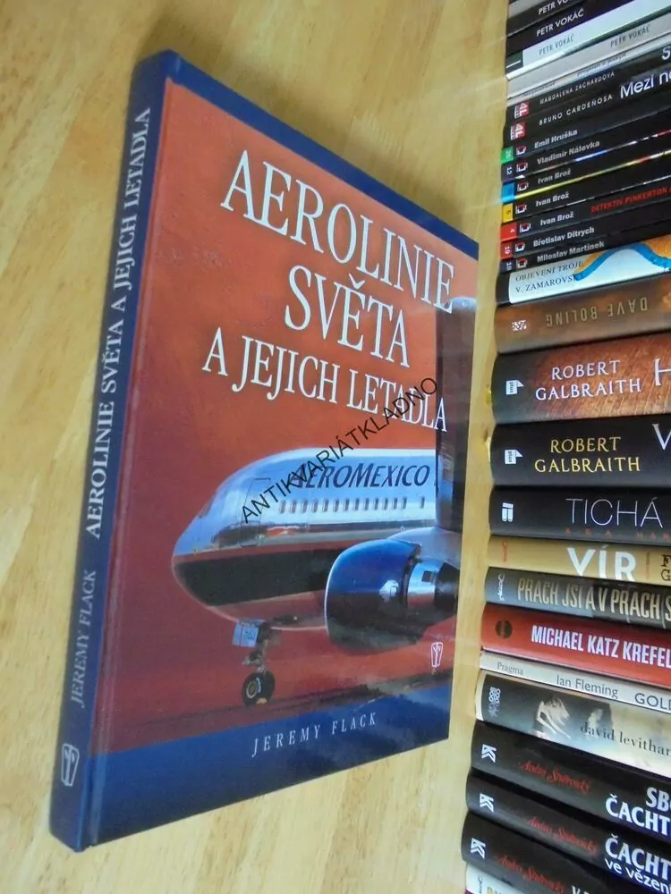AEROLINIE SVĚTA A JEJICH LETADLA, LETECTVÍ, LETIŠTĚ, 