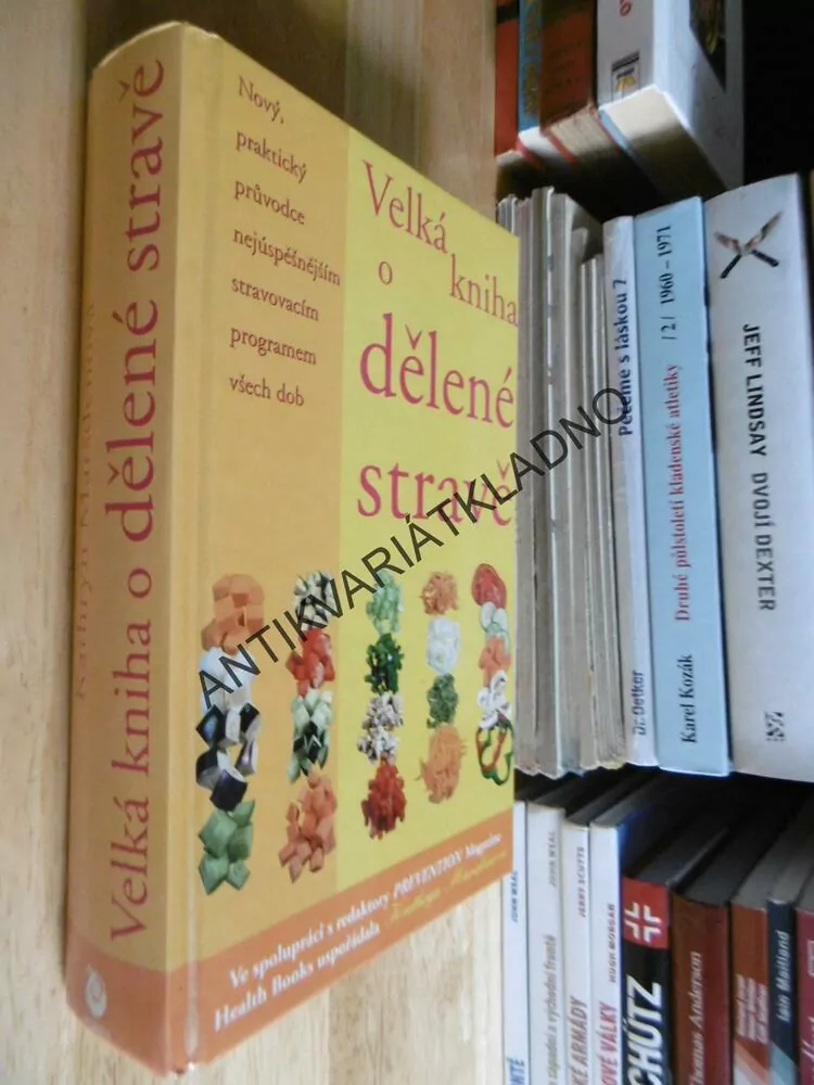 VELKÁ KNIHA O DĚLENÉ STRAVĚ, KATHRYN MARSDENOVÁ, DĚLENÁ STRAVA, **an