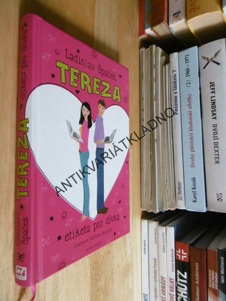 TEREZA, ETIKETA PRO DÍVKY, LADISLAV ŠPAČEK, **an