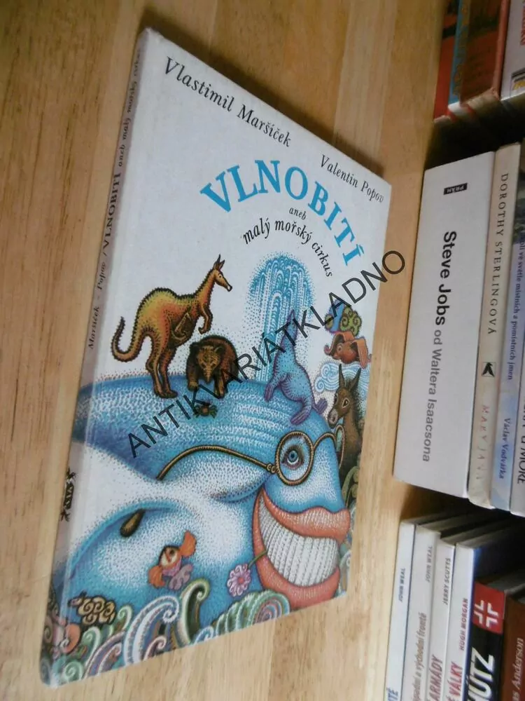 VLNOBITÍ ANEB MALÝ MOŘSKÝ CIRKUS, VLASTIMIL MARŠÍČEK, VALENTIN POPOV, **an