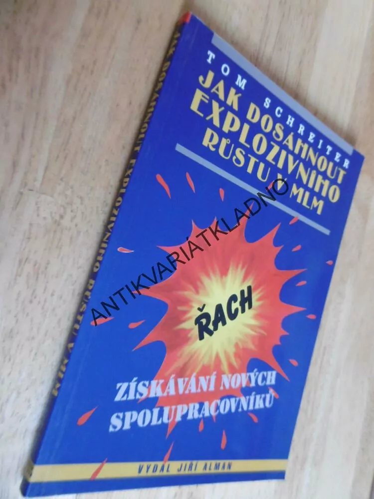 JAK DOSÁHNOUT EXPLOZIVNÍHO RŮSTU V MLM, TOM SCHREITER