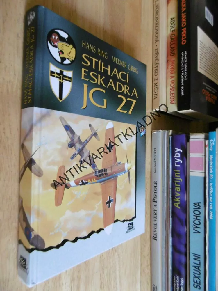 STÍHACÍ ESKADRA JG 27, HANS RING, WERNER GIRBIG, LETECTVÍ, PILOT,**an