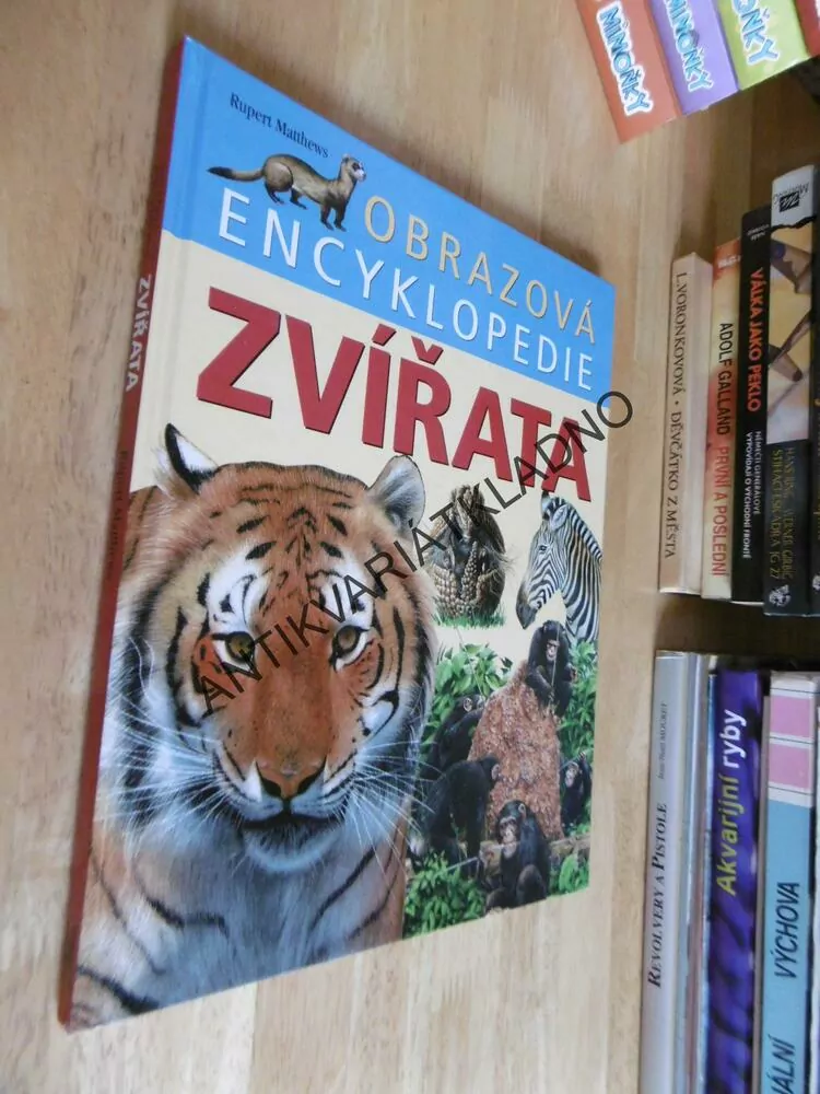 OBRAZOVÁ ENCYKLOPEDIE ZVÍŘATA, RUPERT MATTHEWS, **an
