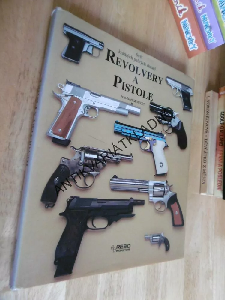 REVOLVERY A PISTOLE, SVĚT KRÁTKÝCH PALNÝCH ZBRANÍ, MOURET, **an