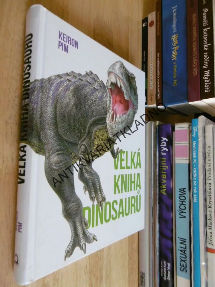 VELKÁ KNIHA DINOSAURŮ, KEIRON PIM, DINOSAUŘI,FABIO PASTORI,2015, **an