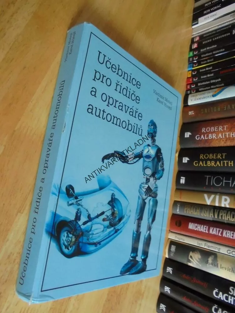 UČEBNICE PRO ŘIDIČE A OPRAVÁŘE AUTOMOBILŮ, MOTEJL,HOŘEJŠ,OPRAVY A ÚDRŽBA