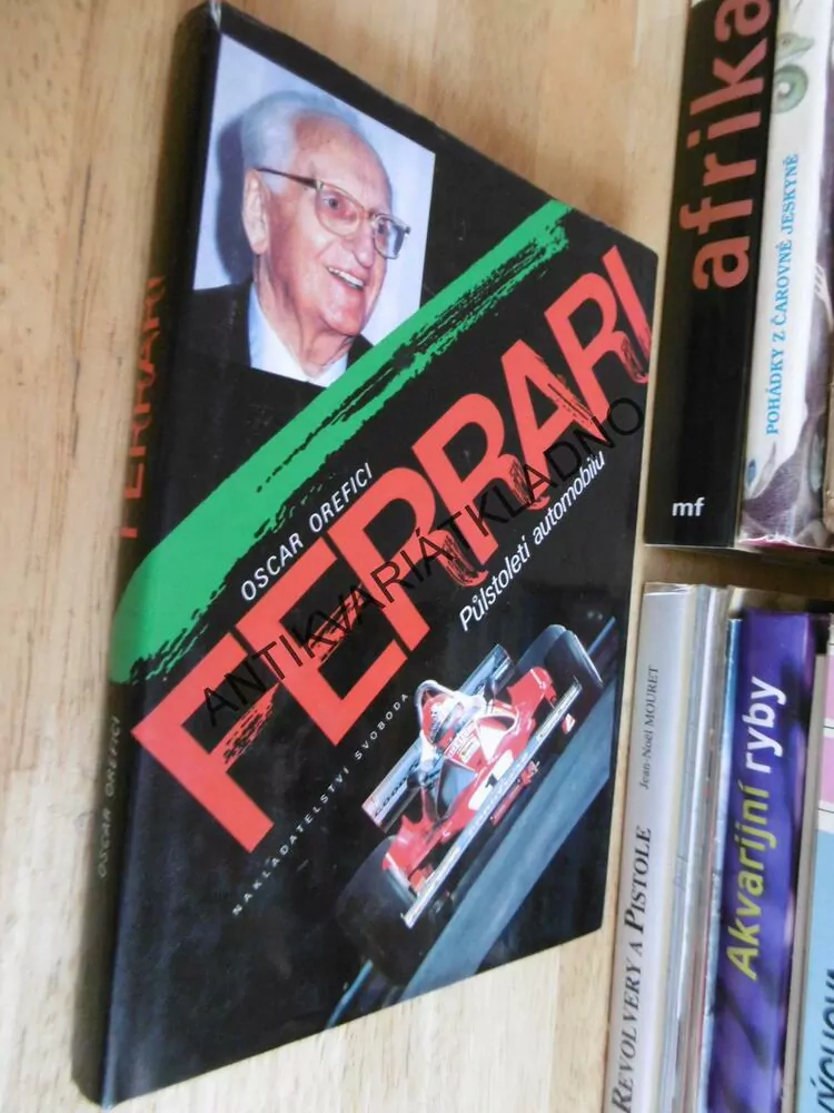 FERRARI, PŮLSTOLETÍ AUTOMOBILU, OSCAR OREFICI, **an