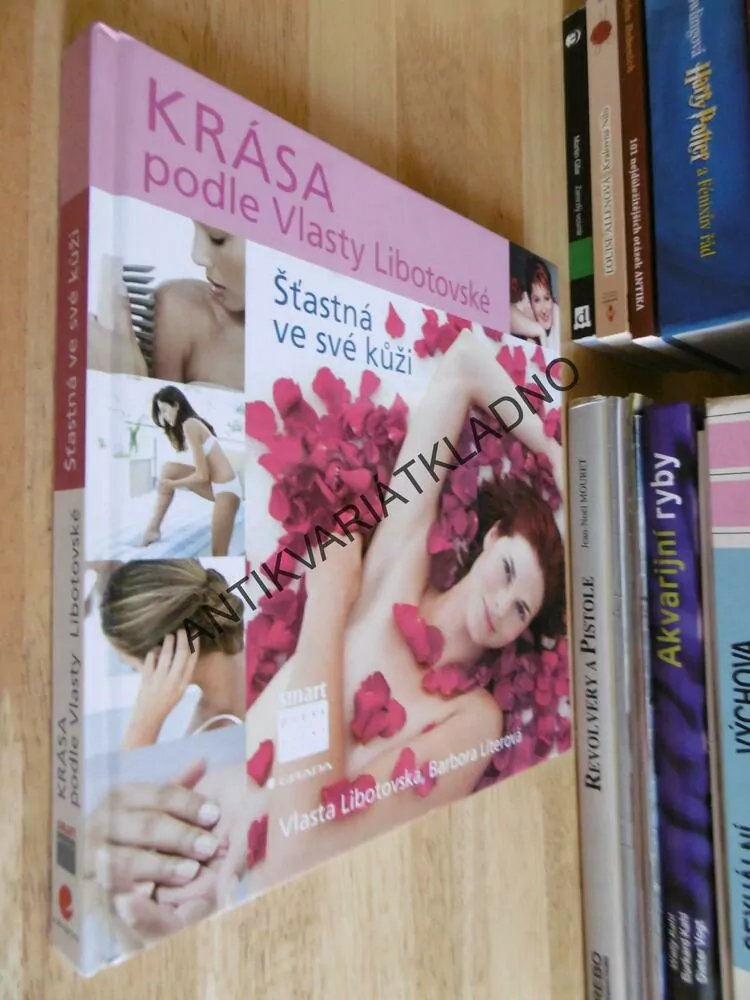 KRÁSA PODLE VLASTY LIBOTOVSKÉ, ŠŤASTNÁ VE SVÉ KŮŽI, LIBOTOVSKÁ, LITEROVÁ
