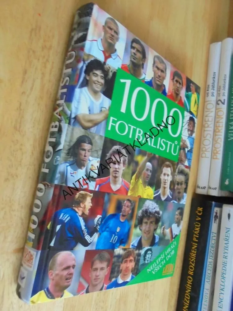 1000 FOTBALISTŮ, NEJLEPŠÍ HRÁČI VŠECH DOB, FOTBAL, SPORT