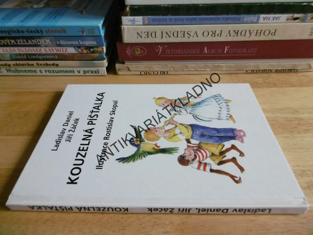 KOUZELNÁ PÍŠŤALKA, LADISLAV DANIEL, JIŘÍ ŽÁČEK, ROSTISLAV SKOPAL,