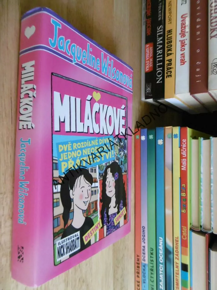 MILÁČKOVÉ, JACQUELINE WILSONOVÁ, **an