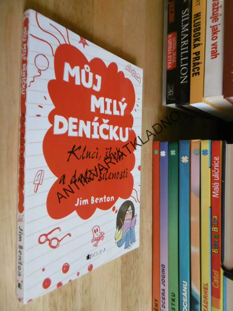 MŮJ MILÝ DENÍČKU, KLUCI, ŠKOLA A DALŠÍ ŠÍLENOSTI, JIM BENTON, **an