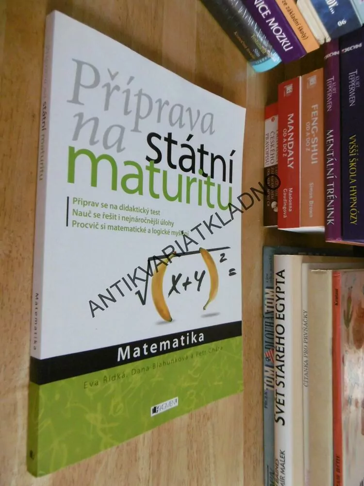 PŘÍPRAVA NA STÁTNÍ MATURITU, MATEMATIKA, EVA ŘÍDKÁ, BLAHUNKOVÁ