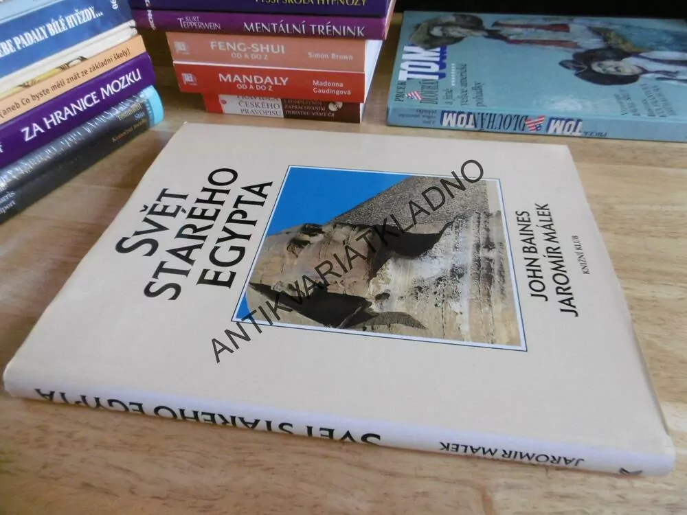 SVĚT STARÉHO EGYPTA, JOHN BAINES, MÁLEK, AFRIKA, PYRAMIDY, **an