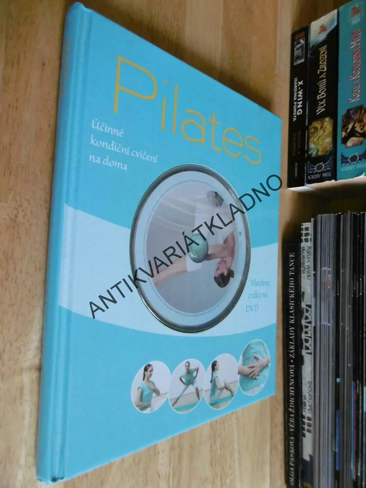PILATES, ÚČINNÉ KONDIČNÍ CVIČENÍ + DVD