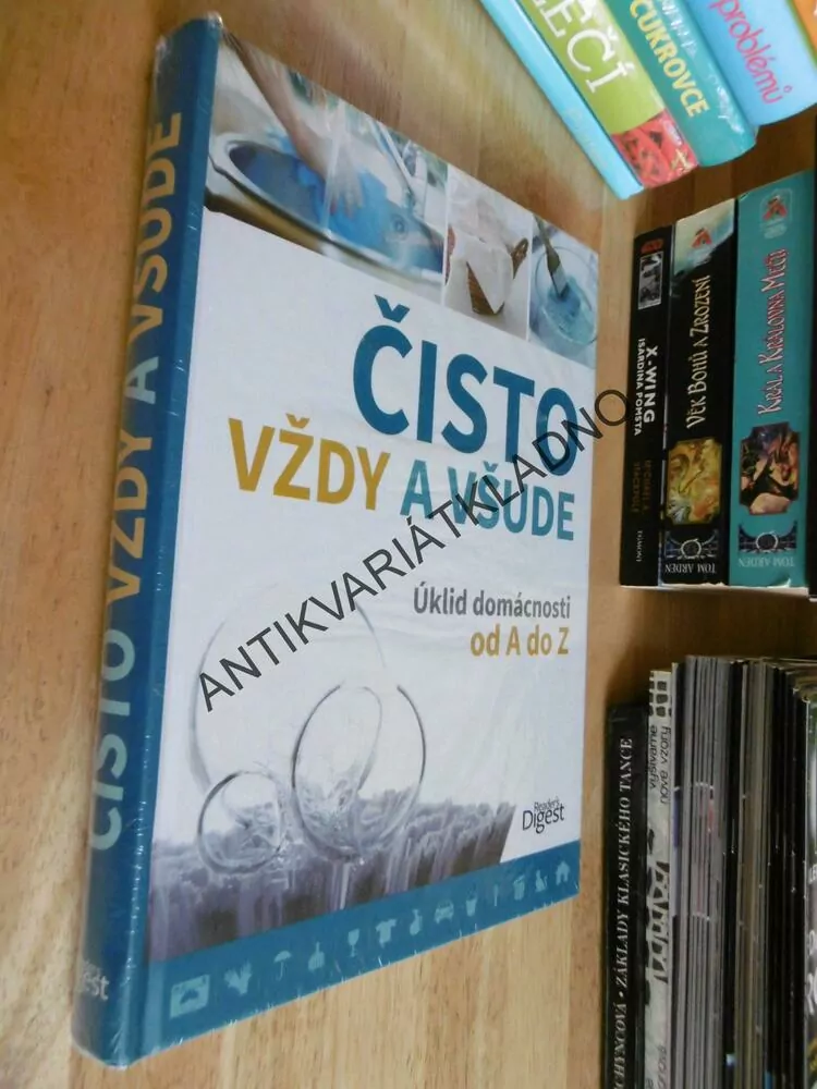 ČISTO VŽDY A VŠUDE, ÚKLID DOMÁCNOSTI OD A DO Z, **an