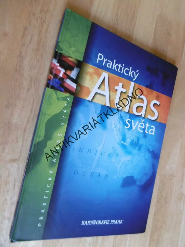 PRAKTICKÝ ATLAS SVĚTA, KARTOGRAFIE PRAHA, **an