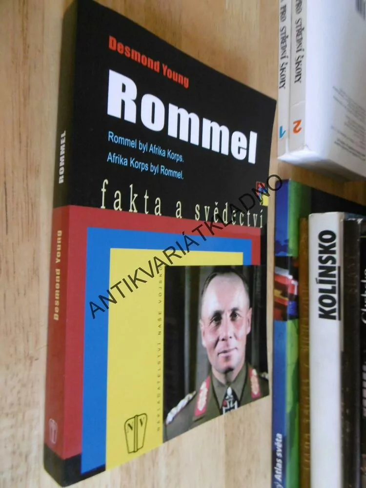 ROMMEL, BYL AFRIKA KORPS, AFRIKA KORPS BYL ROMMEL, DESMOND YOUNG, FAKTA A SVĚDECTVÍ, **an
