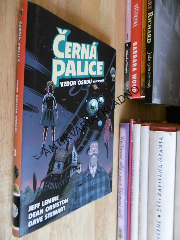 ČERNÁ PALICE, VZDOR OSUDU, ČÁST PRVNÍ, JEFF LEMIRE, ORMSTON, STEWART