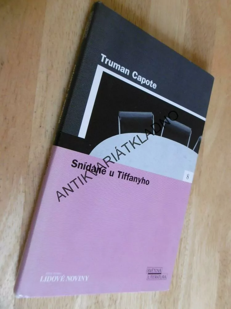 SNÍDANĚ U TIFFANYHO, TRUMAN CAPOTE, **an