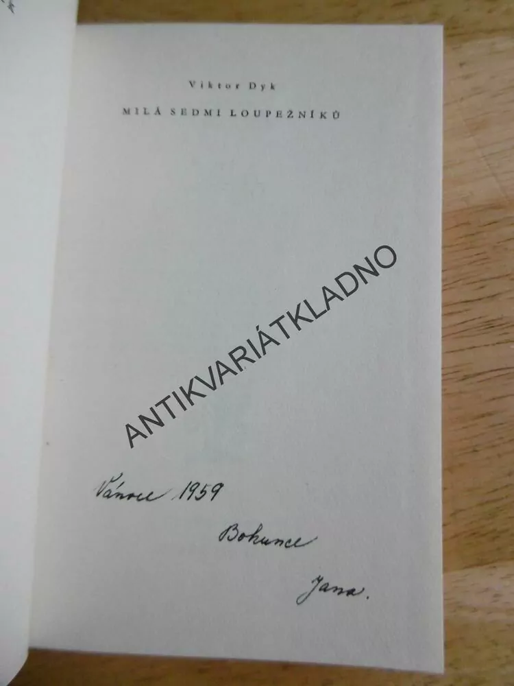 MILÁ SEDMI LOUPEŽNÍKŮ, VIKTORY DYK