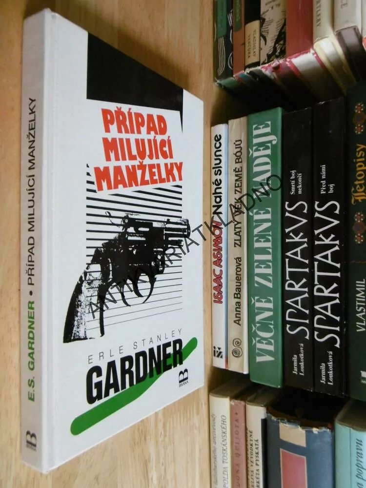 PŘÍPAD MILUJÍCÍ MANŽELKY, E.S. GARDNER, **an