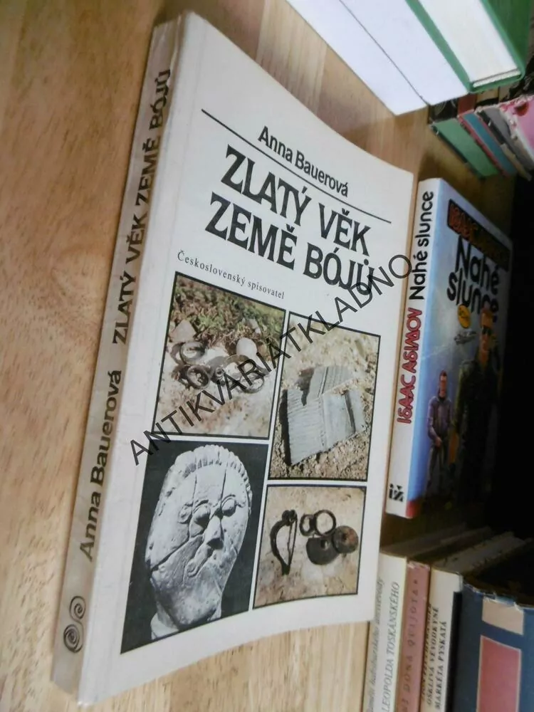 ZLATÝ VĚK ZEMĚ BÓJŮ, ANNA BAUEROVÁ, **an