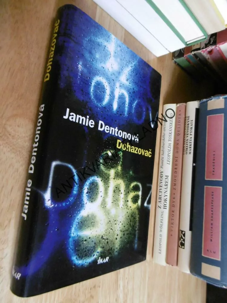 DOHAZOVAČ, JAMIE DENTONOVÁ, **an