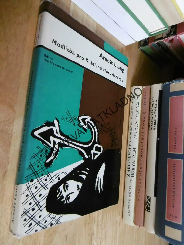 MODLITBA PRO KATEŘINU HOROVITZOVOU, ARNOŠT LUSTIG, ANTONÍN PELC, **an