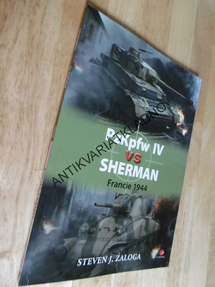 PZKPFW IV VS SHERMAN FRANCIE 1944, ZALOGA