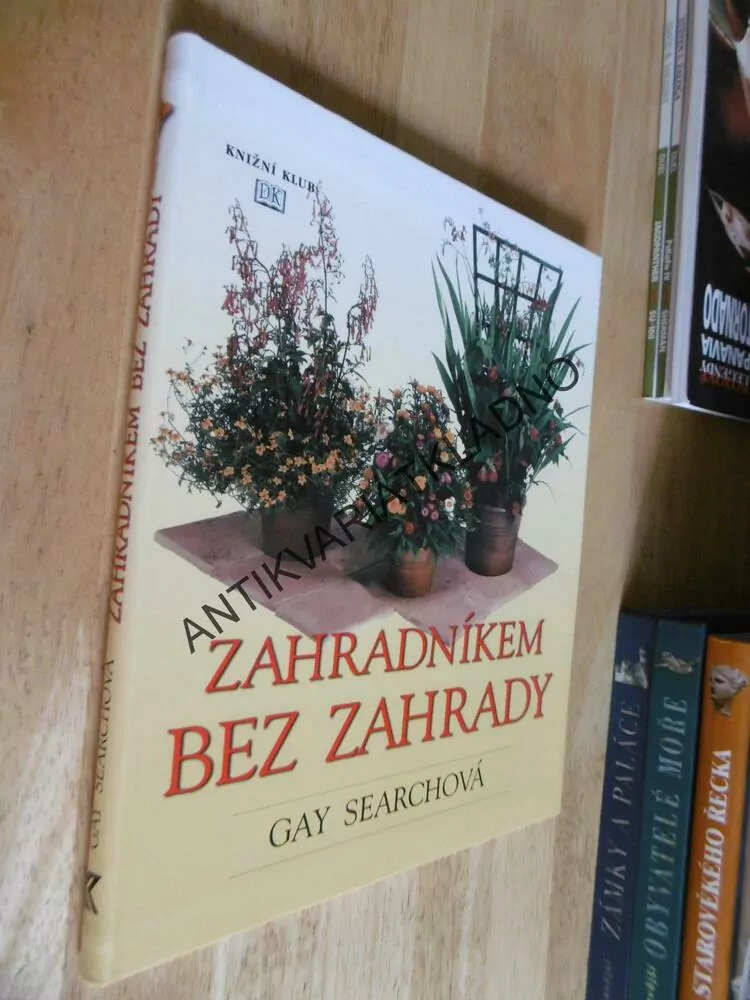 ZAHRADNÍKEM BEZ ZAHRADY, GAY SEARCHOVÁ, **an