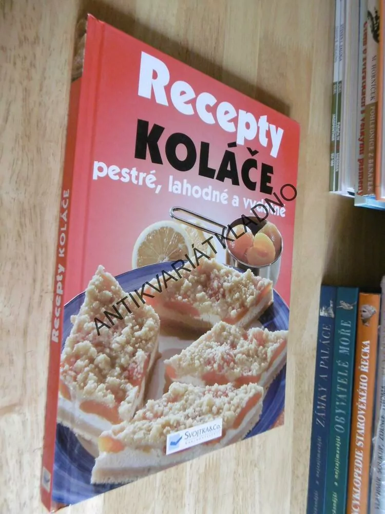 RECEPTY KOLÁČE PESTRÉ, LAHODNÉ A VYDATNÉ, **an