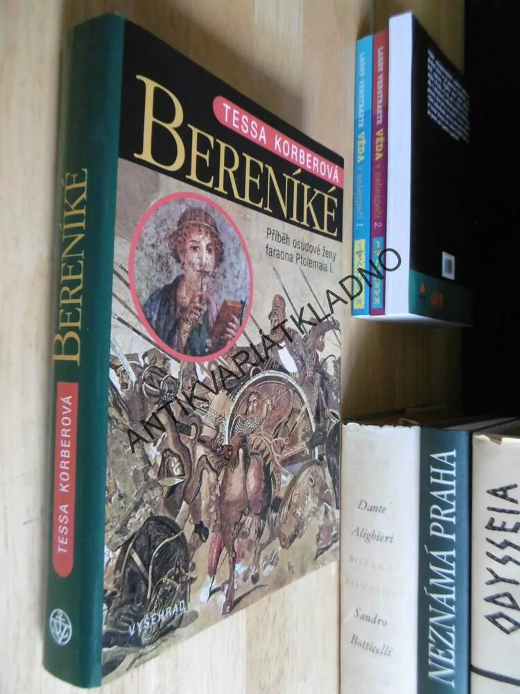 BERENÍKÉ, TESSA KORBEROVÁ, PŘÍBĚH OSUDOVÉ ŽENY FARAONA PTOLEMAIA I.