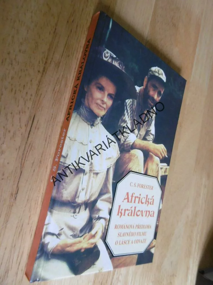 AFRICKÁ KRÁLOVNA, C.S. FORESTER, **an
