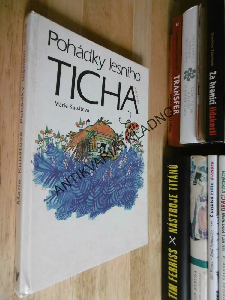 POHÁDKY LESNÍHO TICHA, MARIE KUBÁTOVÁ, JOLANTA LYSKOVÁ, 1984, **an