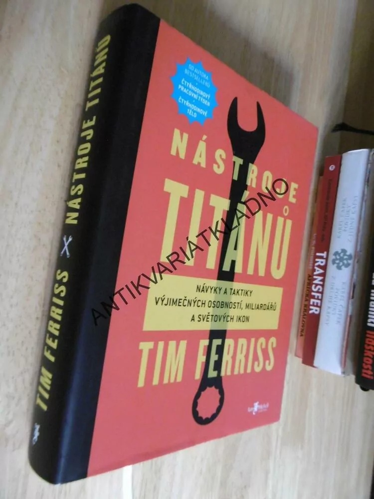 NÁSTROJE TITÁNŮ, TIM FERRISS, 