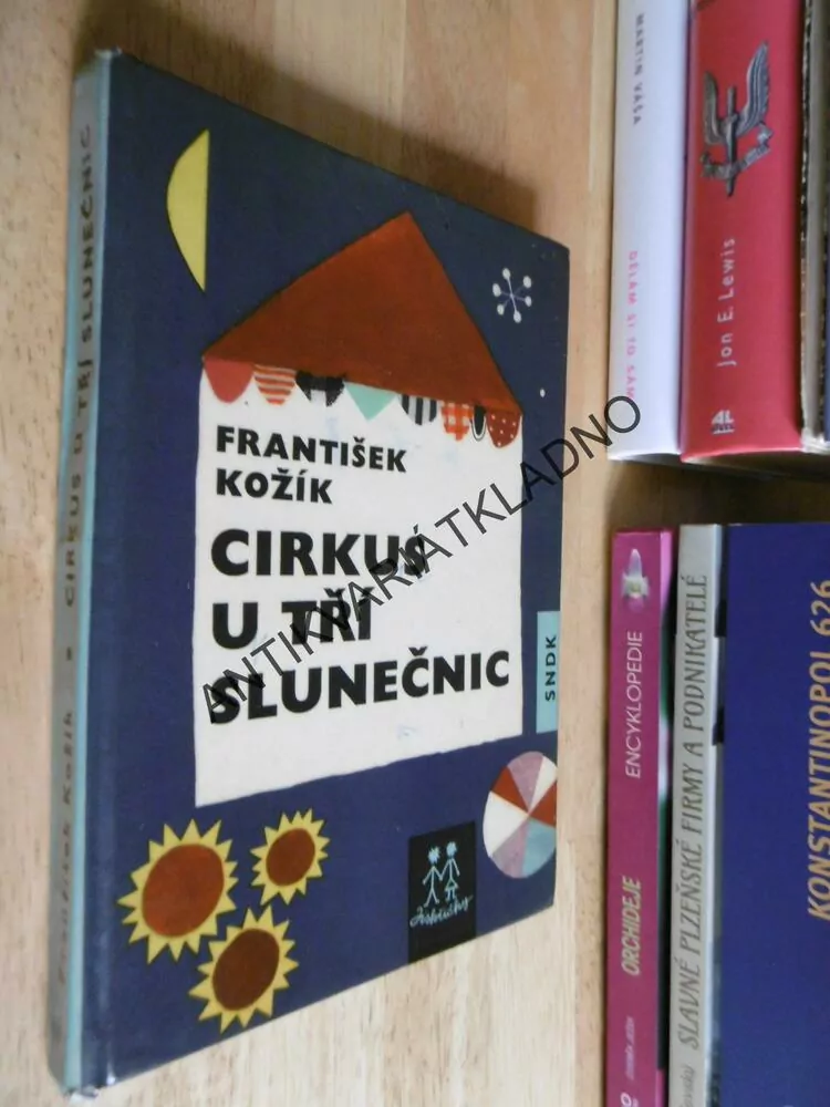 CIRKUS U TŘÍ SLUNEČNIC, FRANTIŠEK KOŽÍK, ONDŘEJ MICHÁLEK, 1965, **an